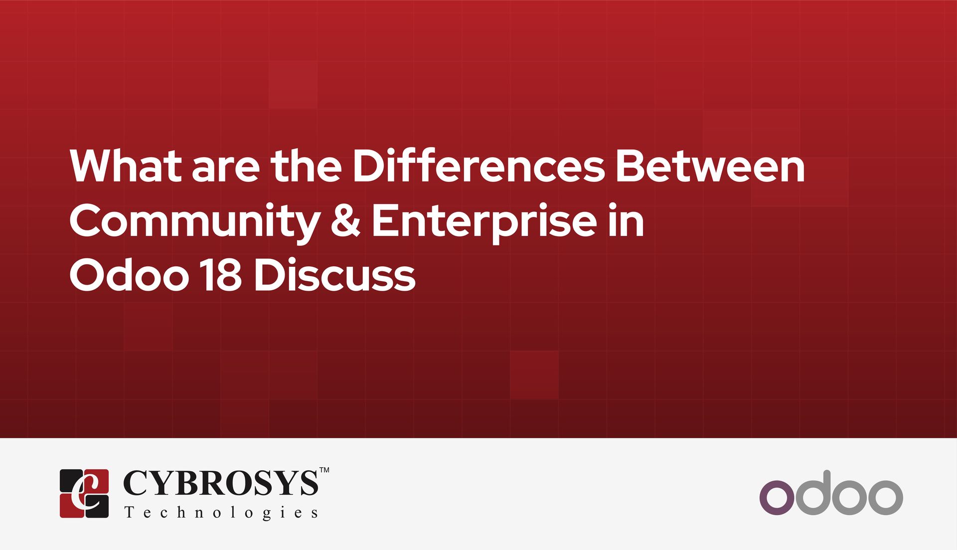 differences-between-community-enterprise-in-odoo-18-discuss.jpg