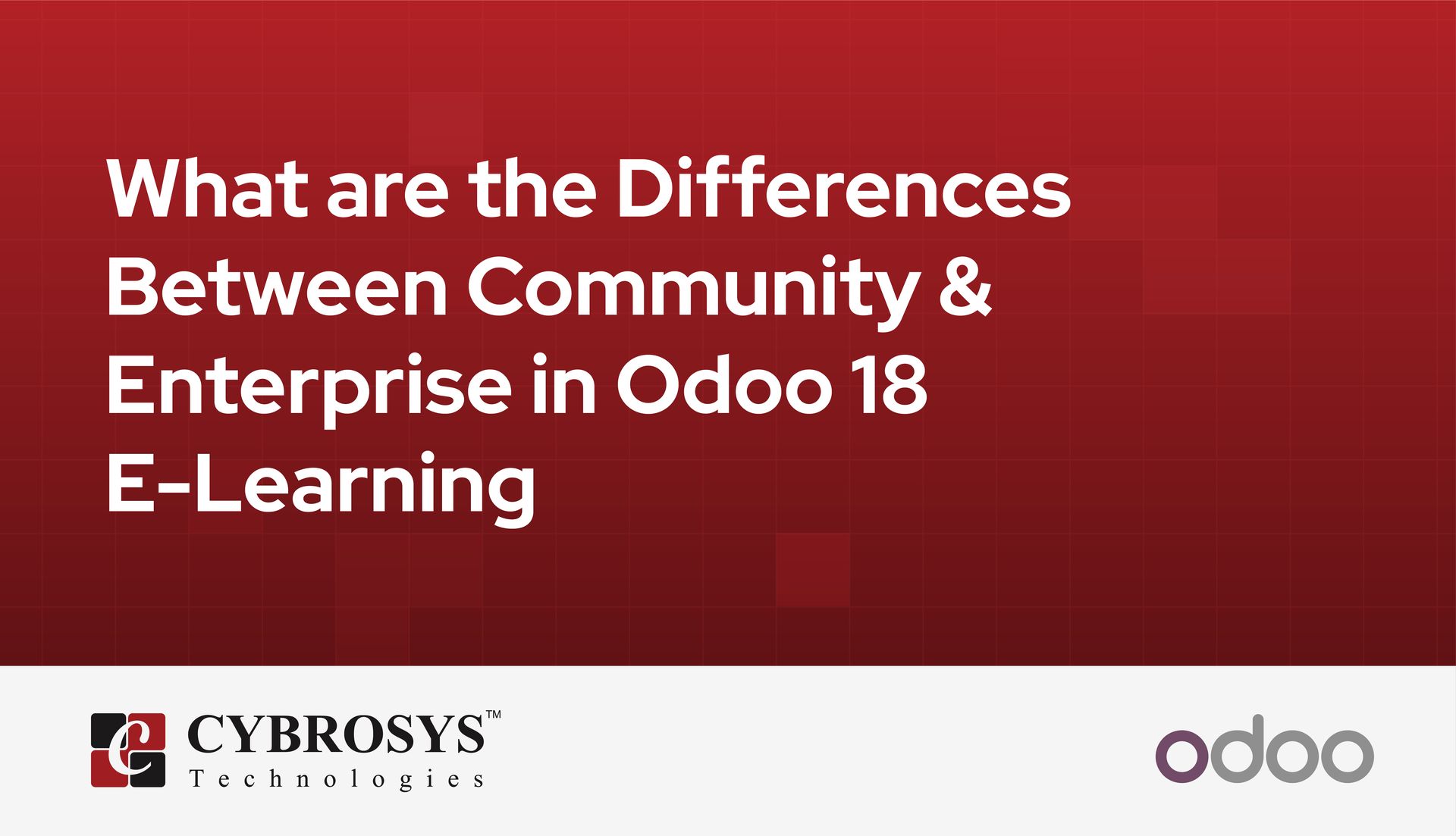differences-between-community-enterprise-in-odoo-18-e-learning.jpg