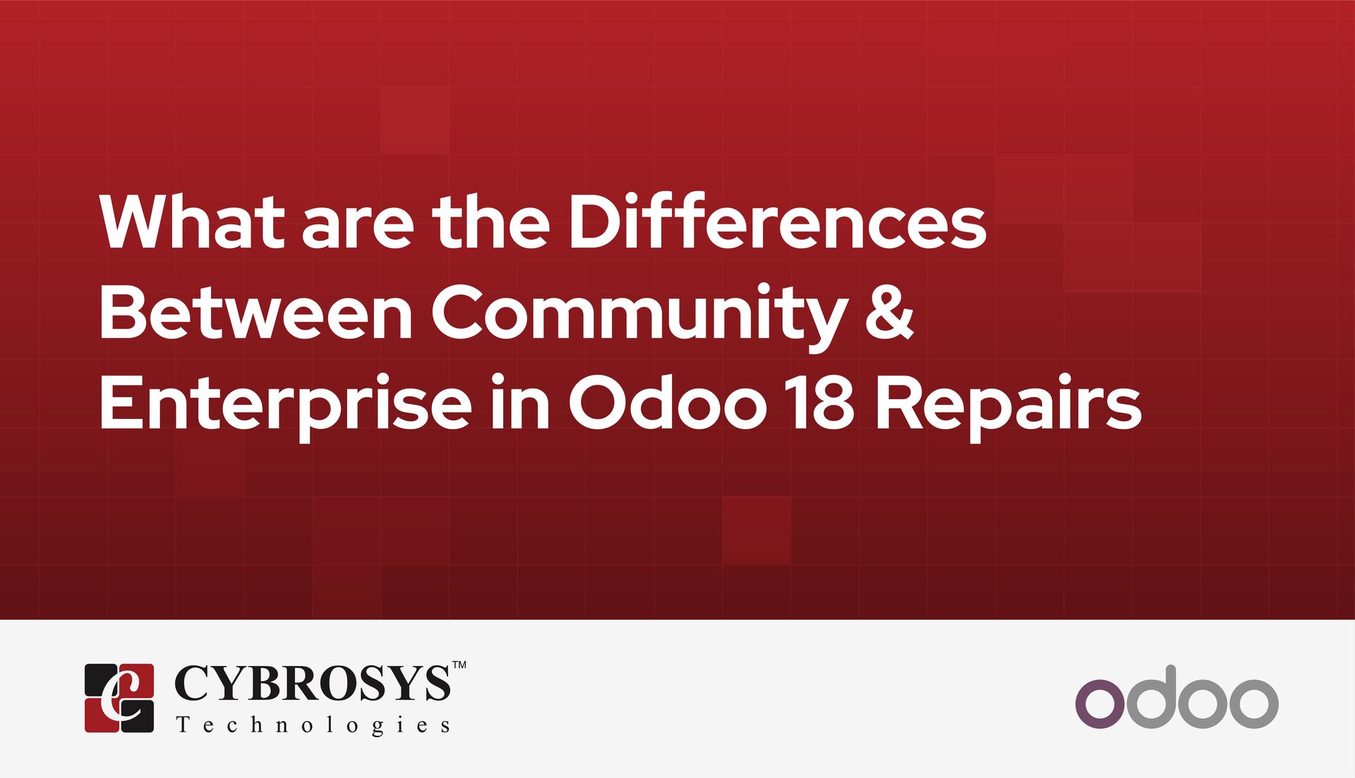 differences-between-community-enterprise-in-odoo-18-repairs.jpg