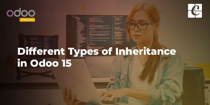 different-types-of-inheritance-in-odoo-15.jpg