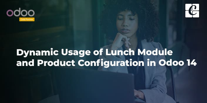 dynamic-usage-of-lunch-module-and-product-configuration-in-odoo-14.jpg