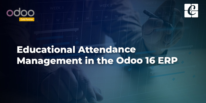 educational-attendance-management-in-the-odoo-16-erp.jpg