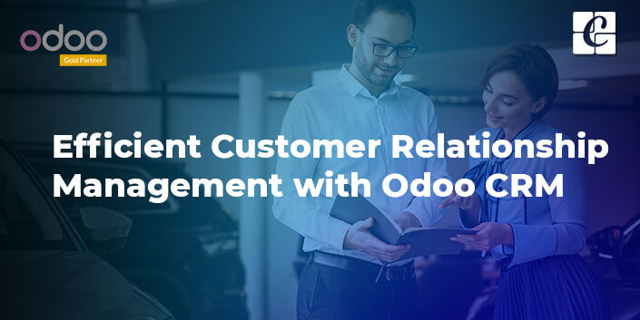 efficient-customer-relationship-management-with-odoo-crm.jpg