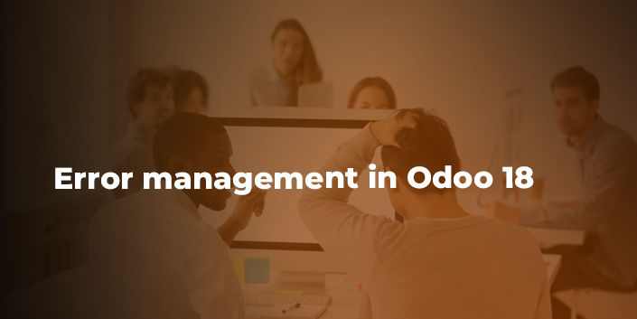error-management-in-odoo-18.jpg