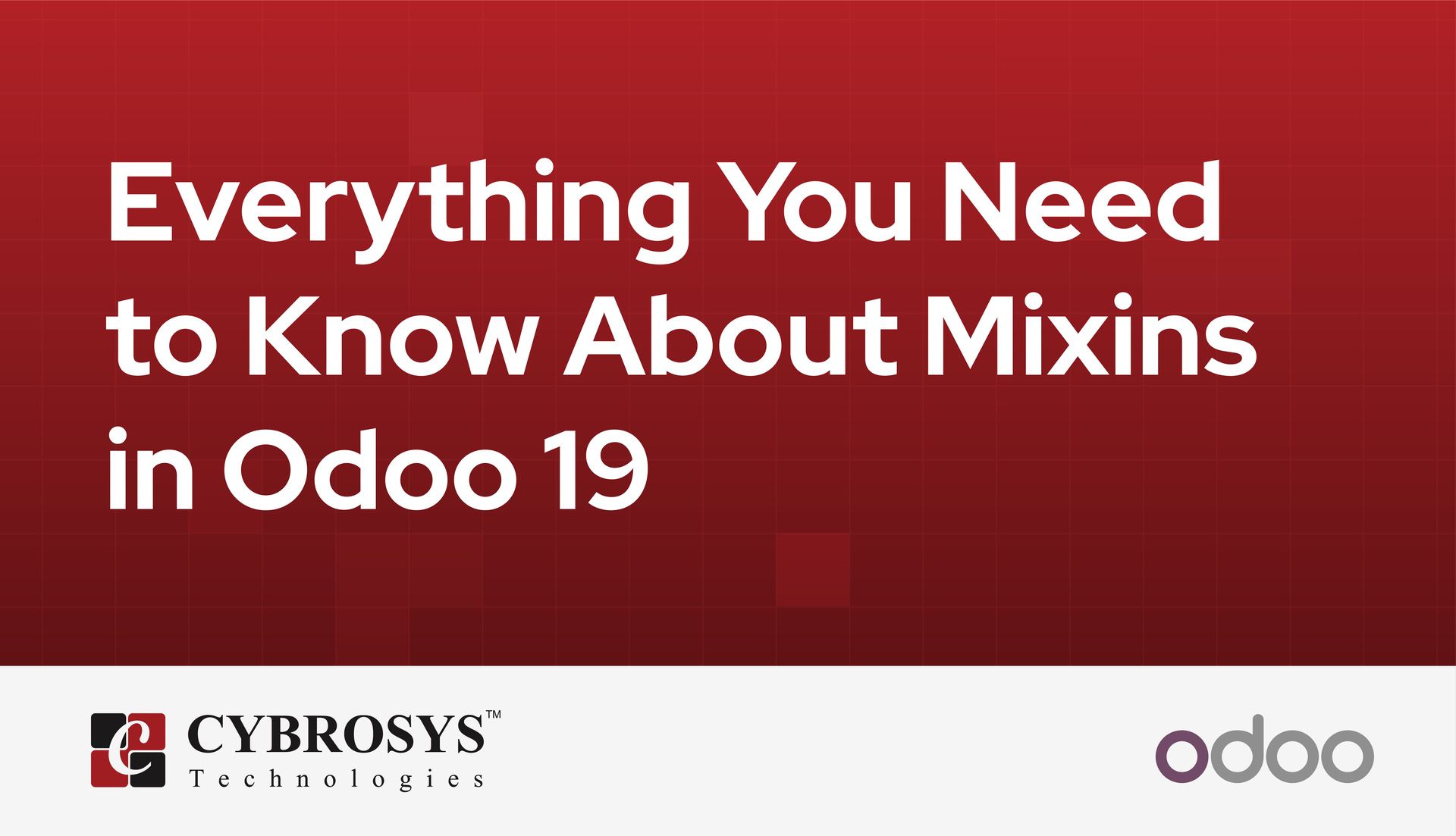 everything-you-need-to-know-about-mixins-in-odoo-19.jpg
