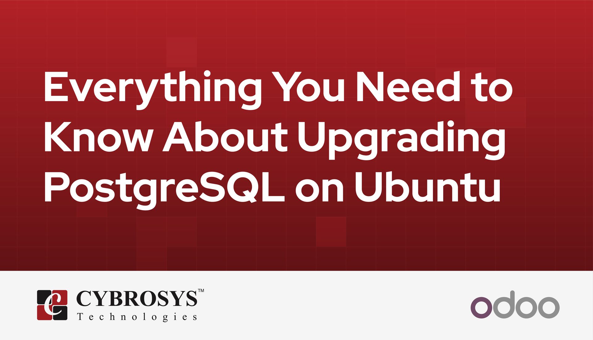 everything-you-need-to-know-about-upgrading-postgresql-on-ubuntu.jpg