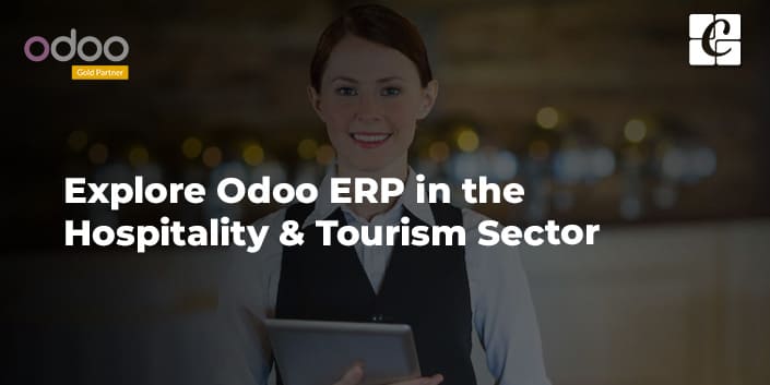 explore-odoo-erp-in-the-hospitality-and-tourism-sector.jpg