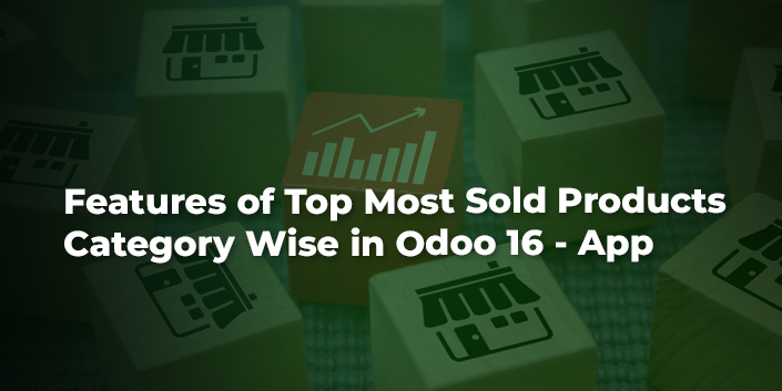 features-of-top-most-sold-products-category-wise-in-odoo-16-app.jpg