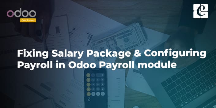 固定 - 薪水包 - 配置-payroll-in-odoo-payroll-module.jpg