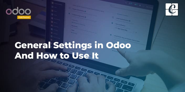 general-settings-in-odoo-and-how-to-use-it.jpg