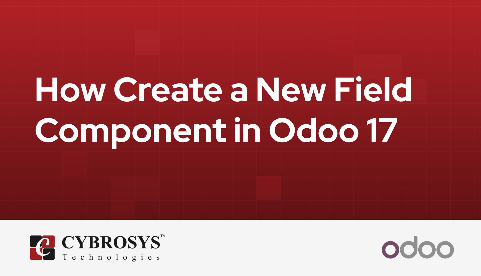 how-create-a-new-field-component-in-odoo-17.jpg