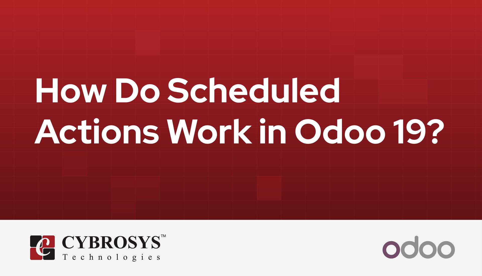 how-do-scheduled-actions-work-in-odoo-19.jpg