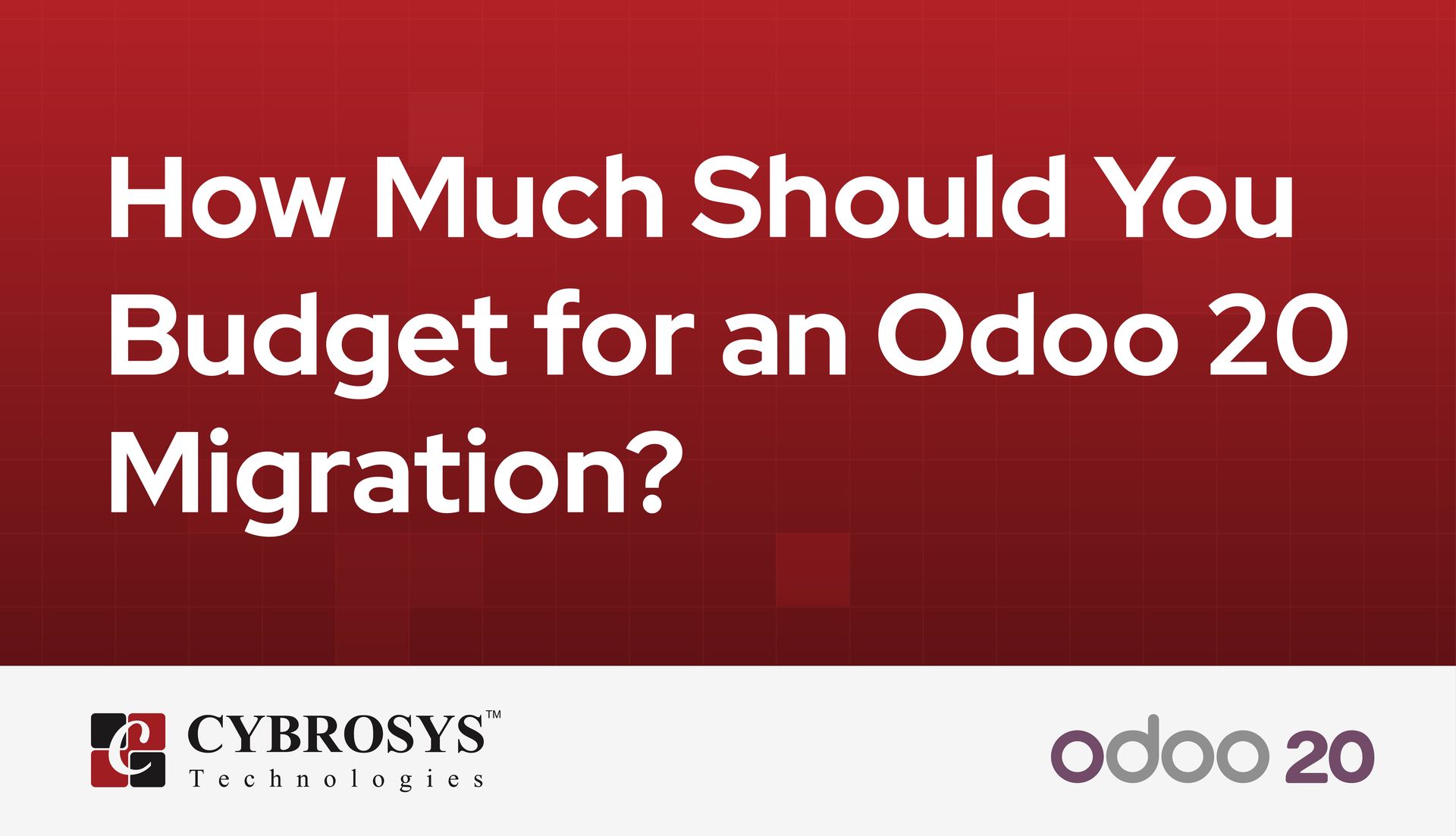 how-much-should-you-budget-for-an-odoo-20-migration.jpg