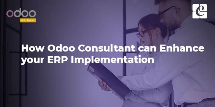 how-odoo-consultant-can-enhance-your-erp-implementation.jpg