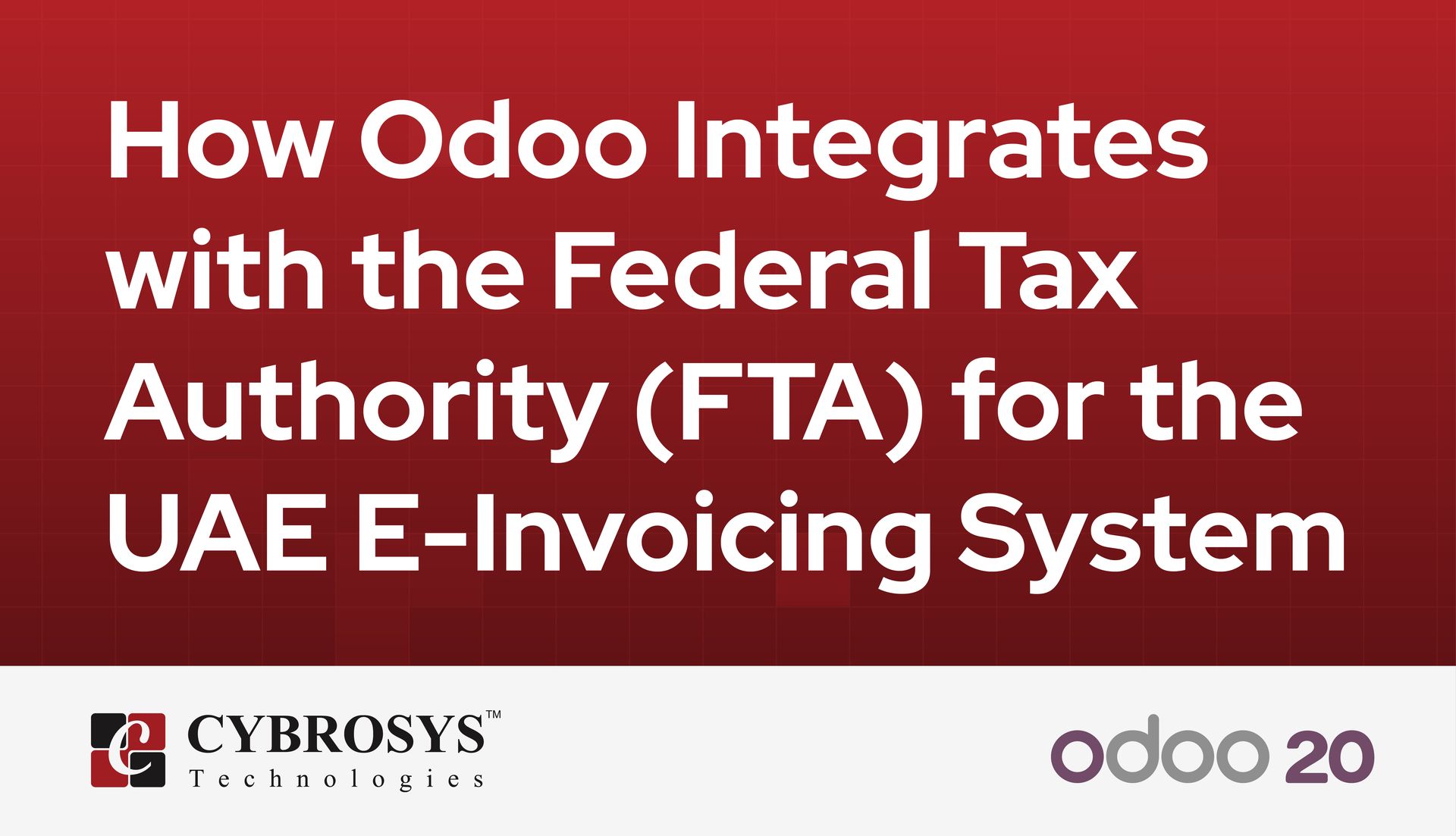 how-odoo-integrates-with-the-federal-tax-authority-for-the-uae-e-invoicing-system.jpg