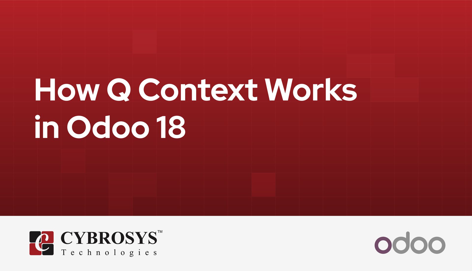 how-q-context-works-in-odoo-18.jpg