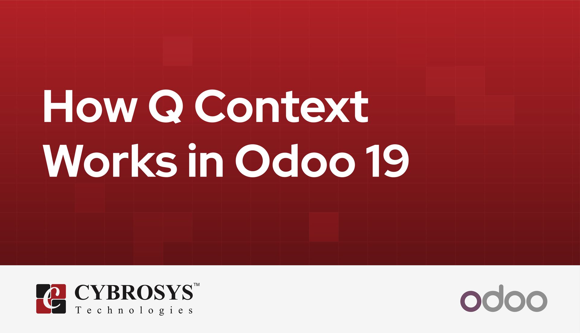 how-q-context-works-in-odoo-19.jpg