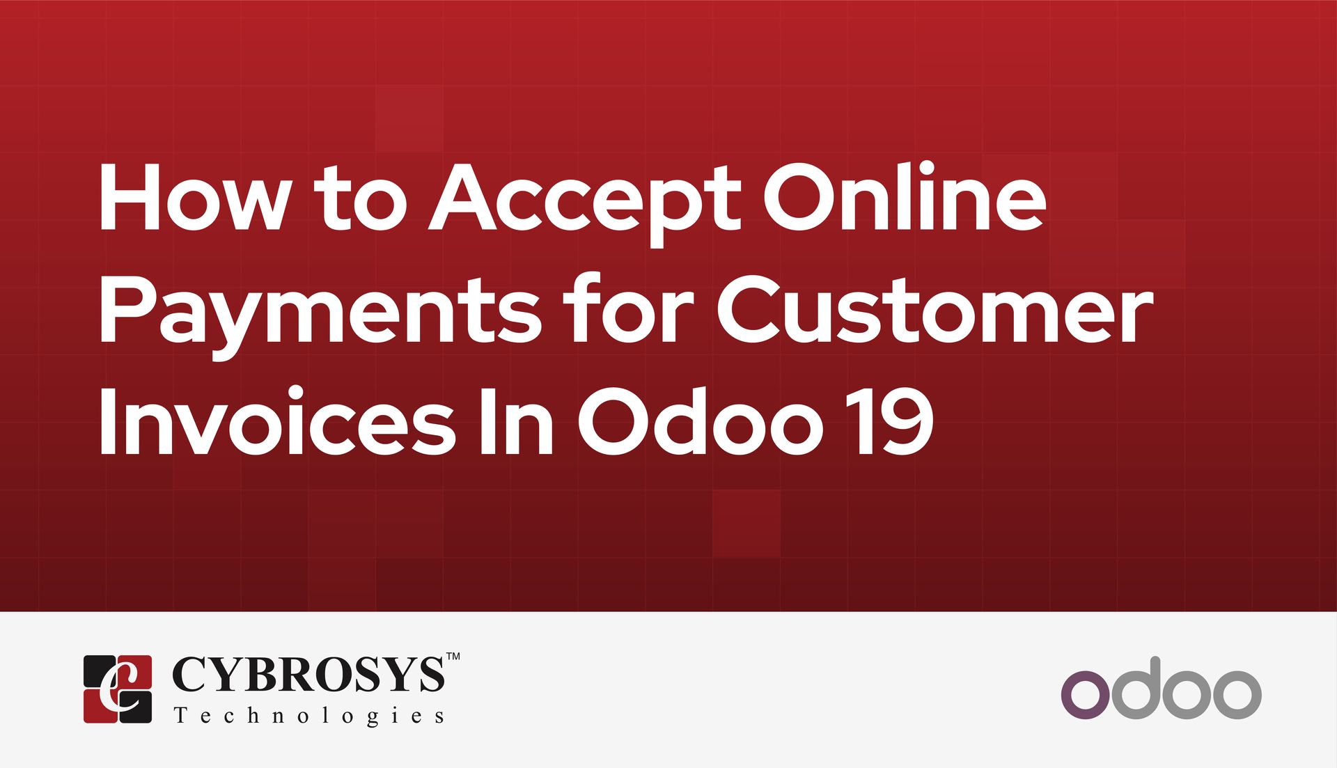 How to Accept Online Payments for Customer Invoices In Odoo 19