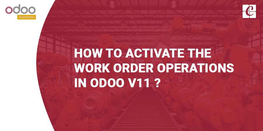 how-to-activate-the-work-order-operations-in-odoo-v11.png