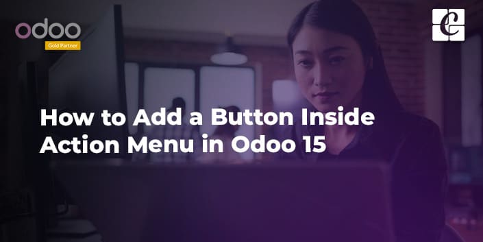how-to-add-a-button-inside-action-menu-in-odoo-15.jpg