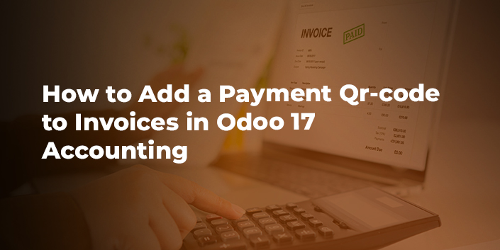 how-to-add-a-payment-qr-code-to-invoices-in-odoo-17-accounting.jpg