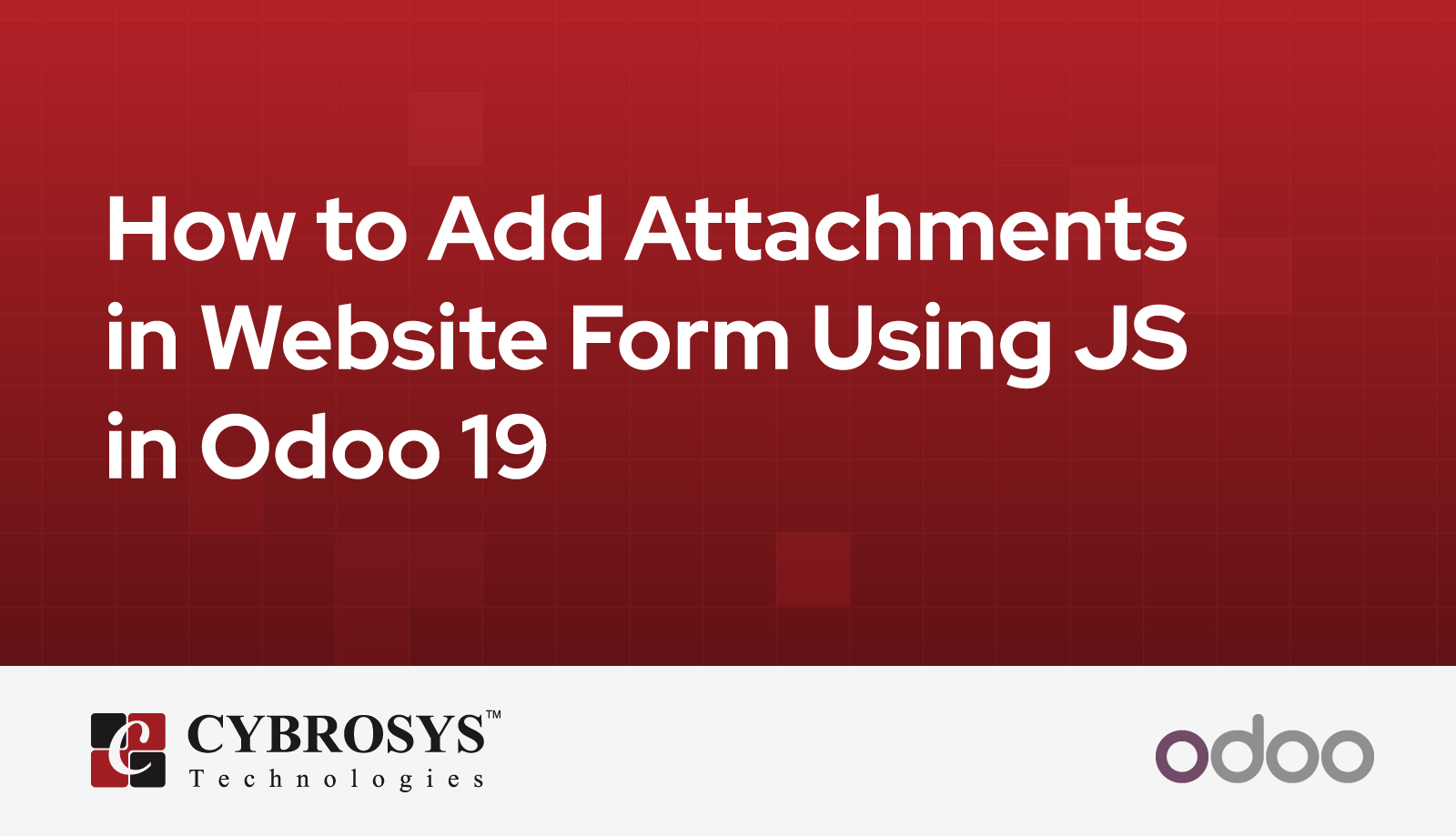 how-to-add-attachments-in-website-form-using-js-in-odoo-19.jpg