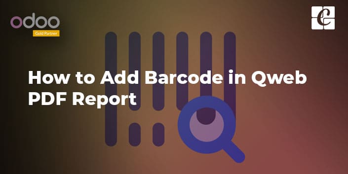how-to-add-barcode-in-qweb-pdf-report.jpg