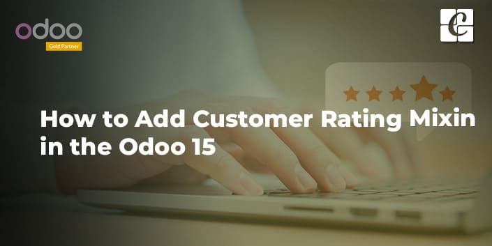 how-to-add-customer-rating-mixin-in-the-odoo-15.jpg