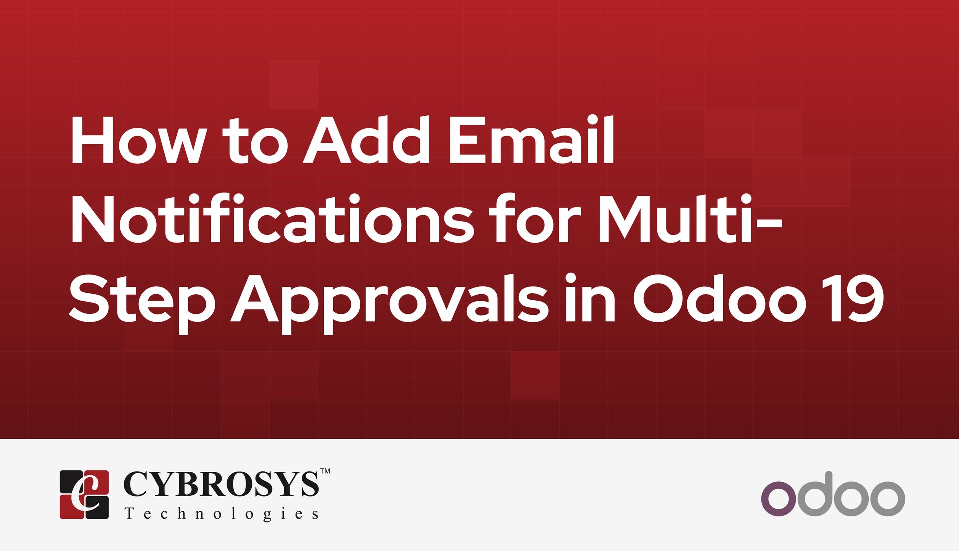 how-to-add-email-notifications-for-multi-step-approvals-in-odoo-19.jpg