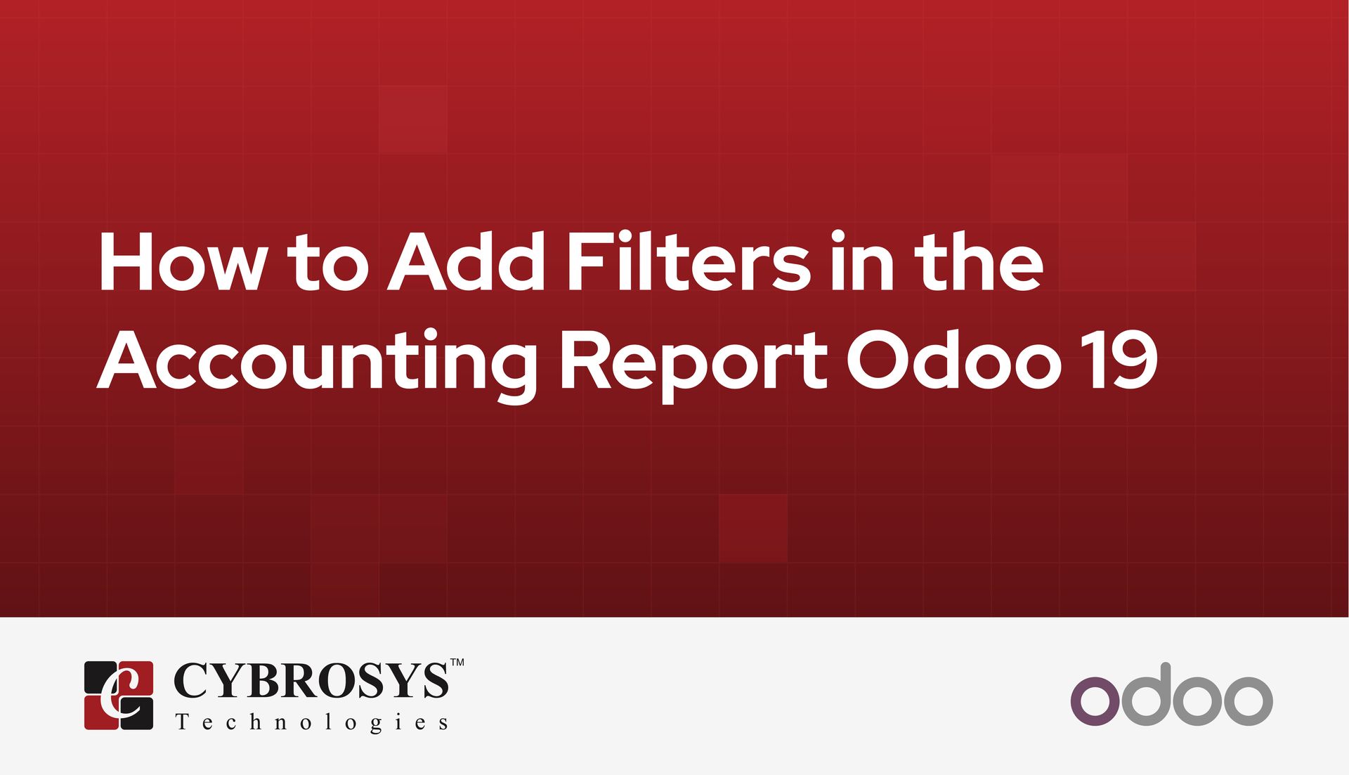 how-to-add-filters-in-the-accounting-report-odoo-19.jpg