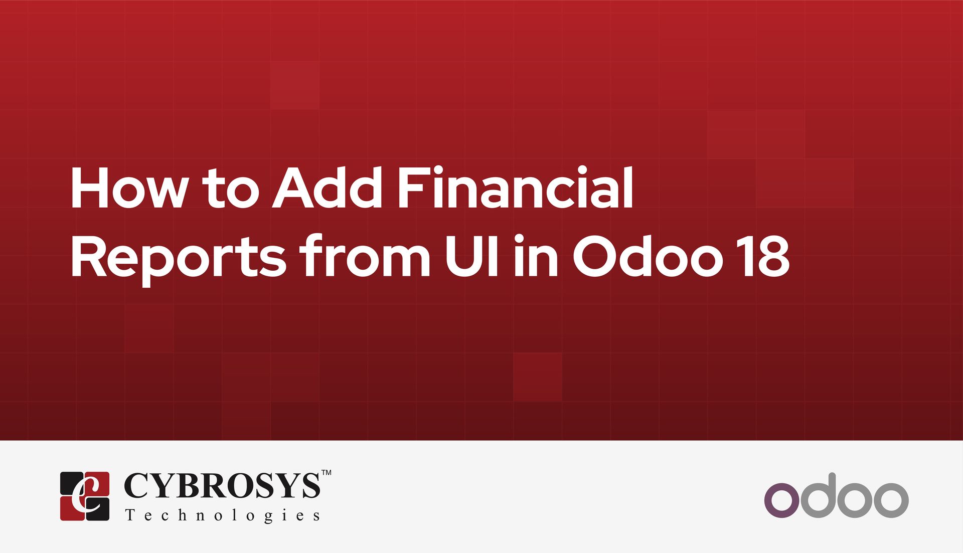 how-to-add-financial-reports-from-ui-in-odoo-18.jpg