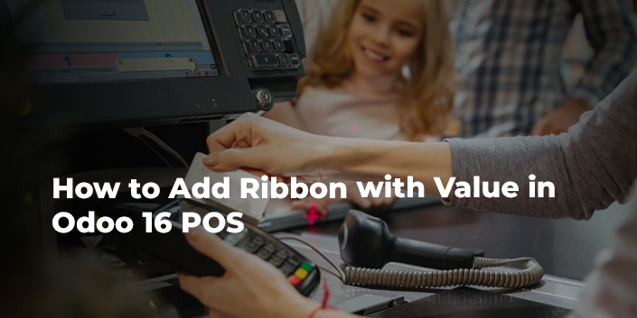 how-to-add-ribbon-with-value-in-odoo-16-pos.jpg