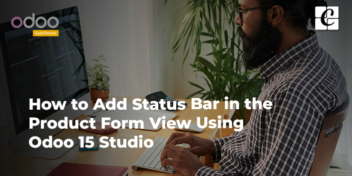 how-to-add-status-bar-in-the-product-form-view-using-odoo-15-studio.jpg