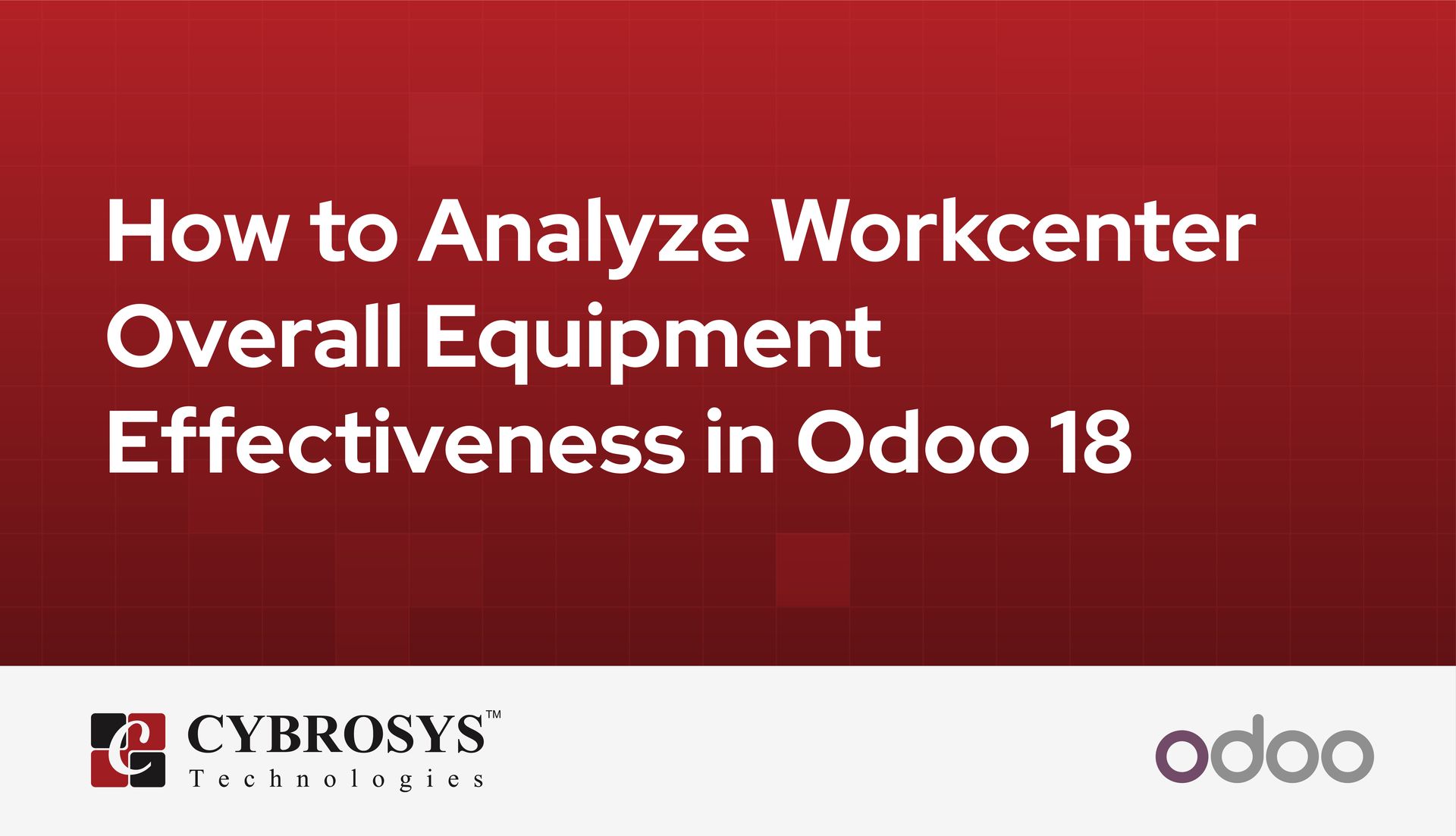 how-to-analyze-workcenter-overall-equipment-effectiveness-in-odoo-18.jpg