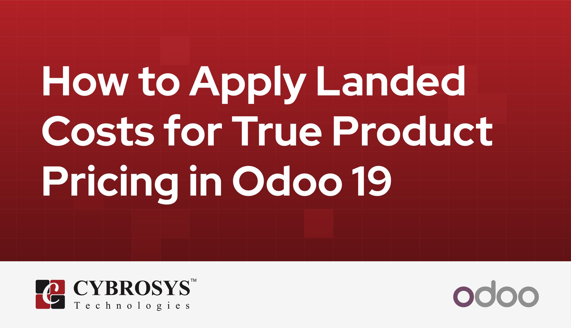 how-to-apply-landed-costs-for-true-product-pricing-in-odoo-19.jpg