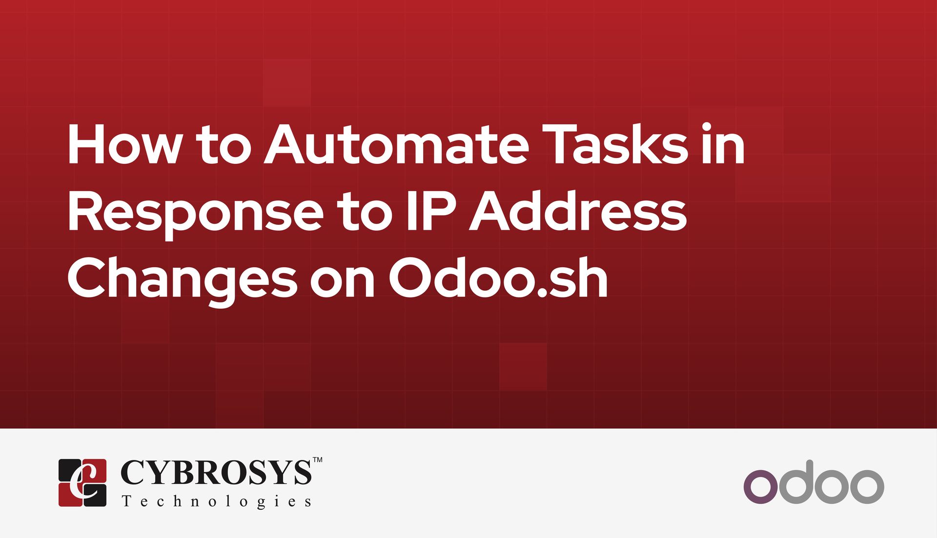 how-to-automate-tasks-in-response-to-ip-address-changes-on-odoo-sh.jpg
