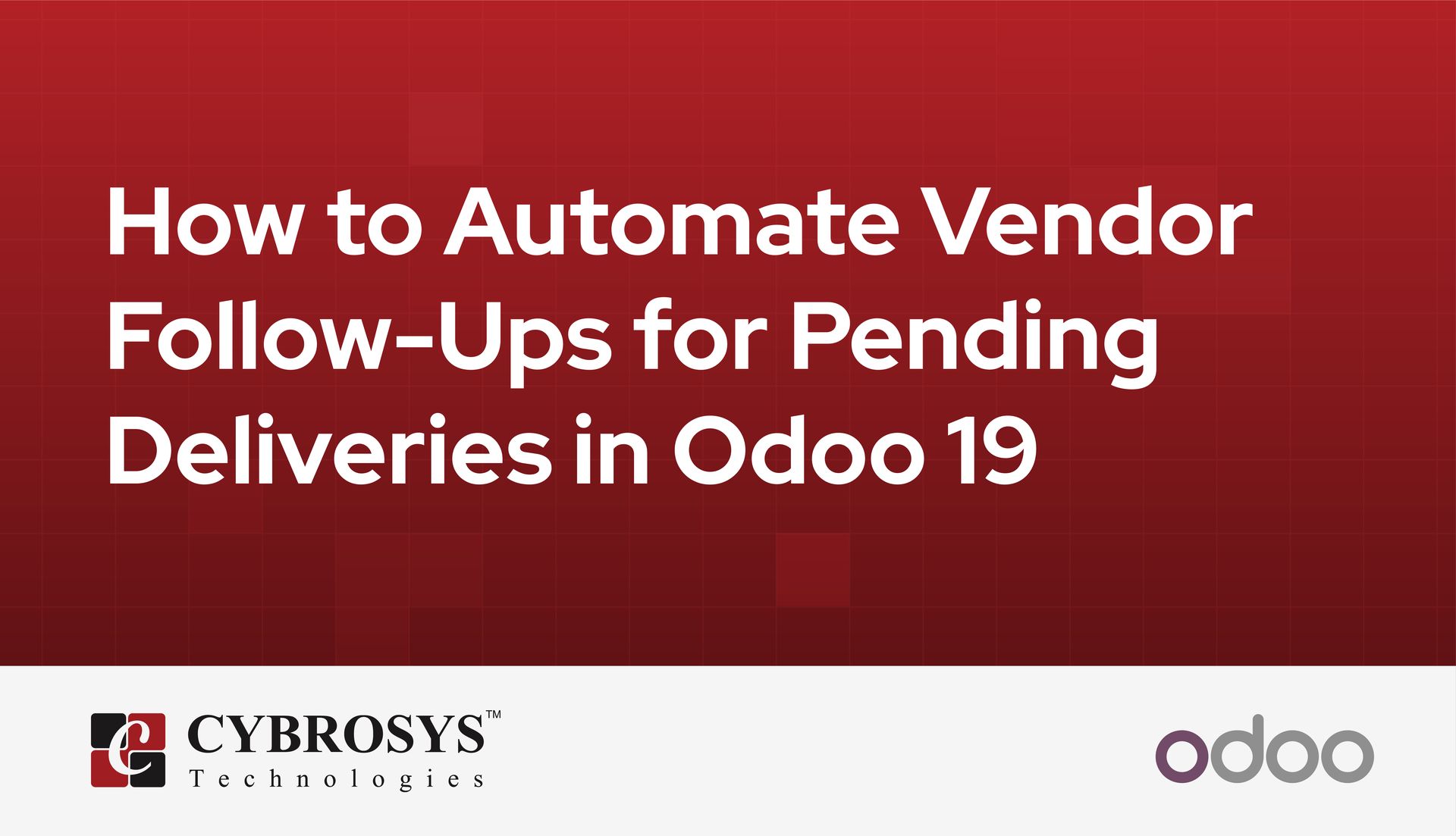 how-to-automate-vendor-follow-ups-for-pending-deliveries-in-odoo-19.jpg