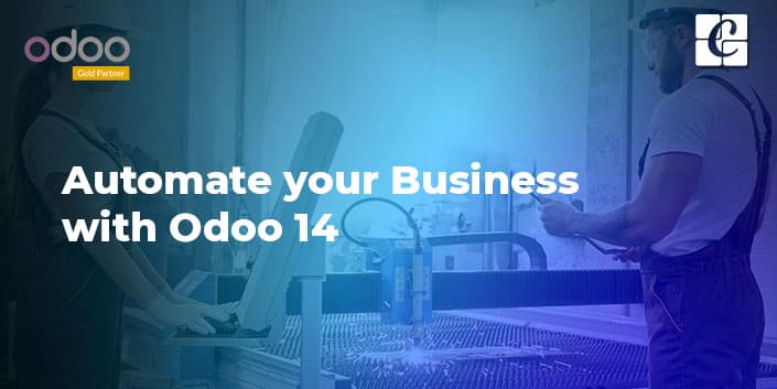 how-to-automate-your-business-with-odoo-14.jpg