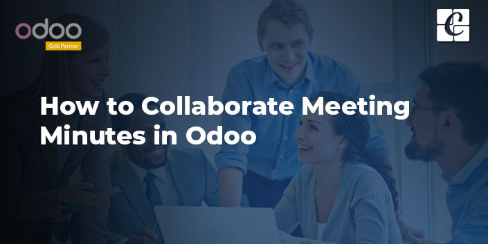 how-to-collaborate-meeting-minutes-in-odoo.jpg