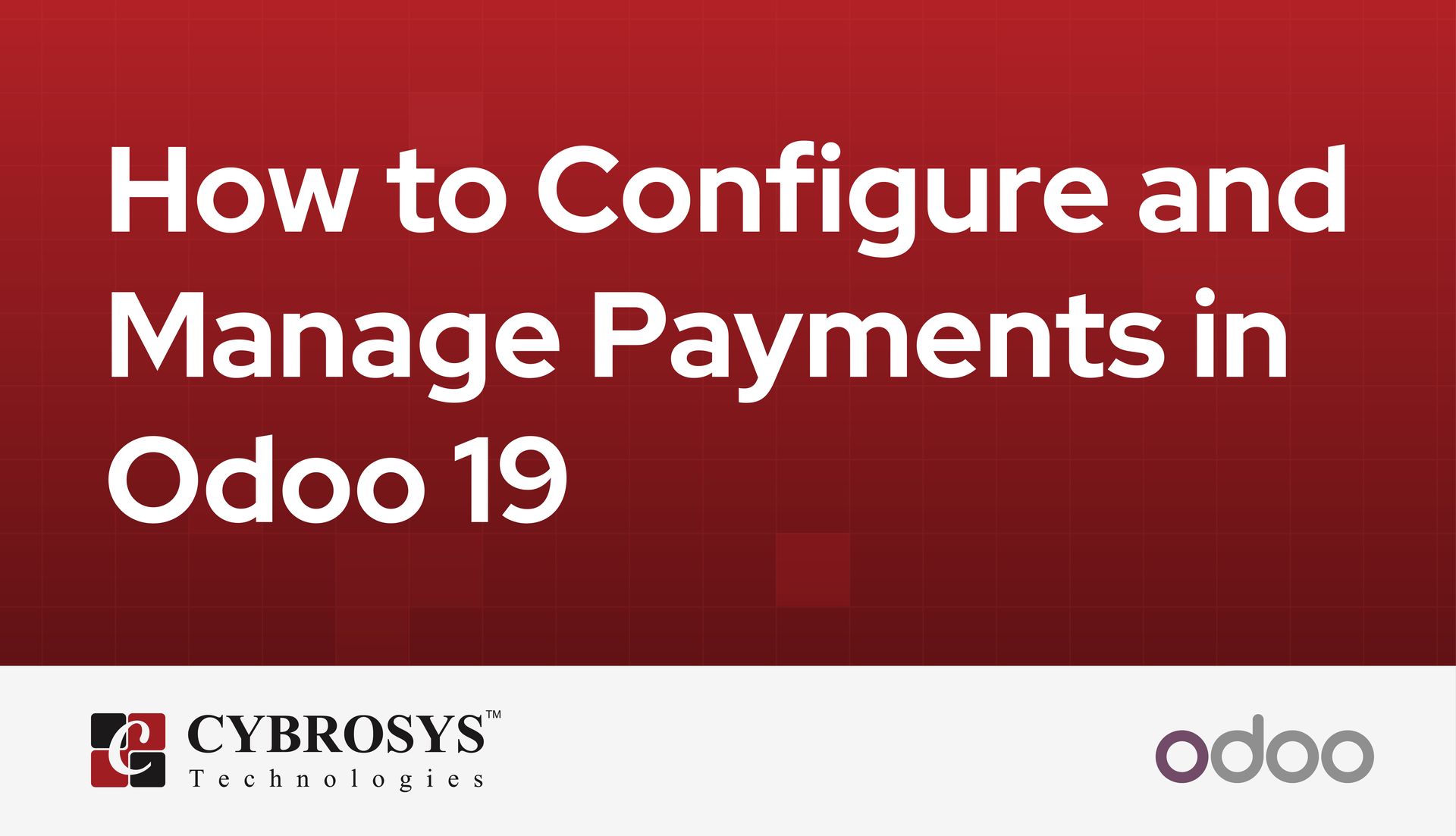 how-to-configure-and-manage-payments-in-odoo-19.jpg