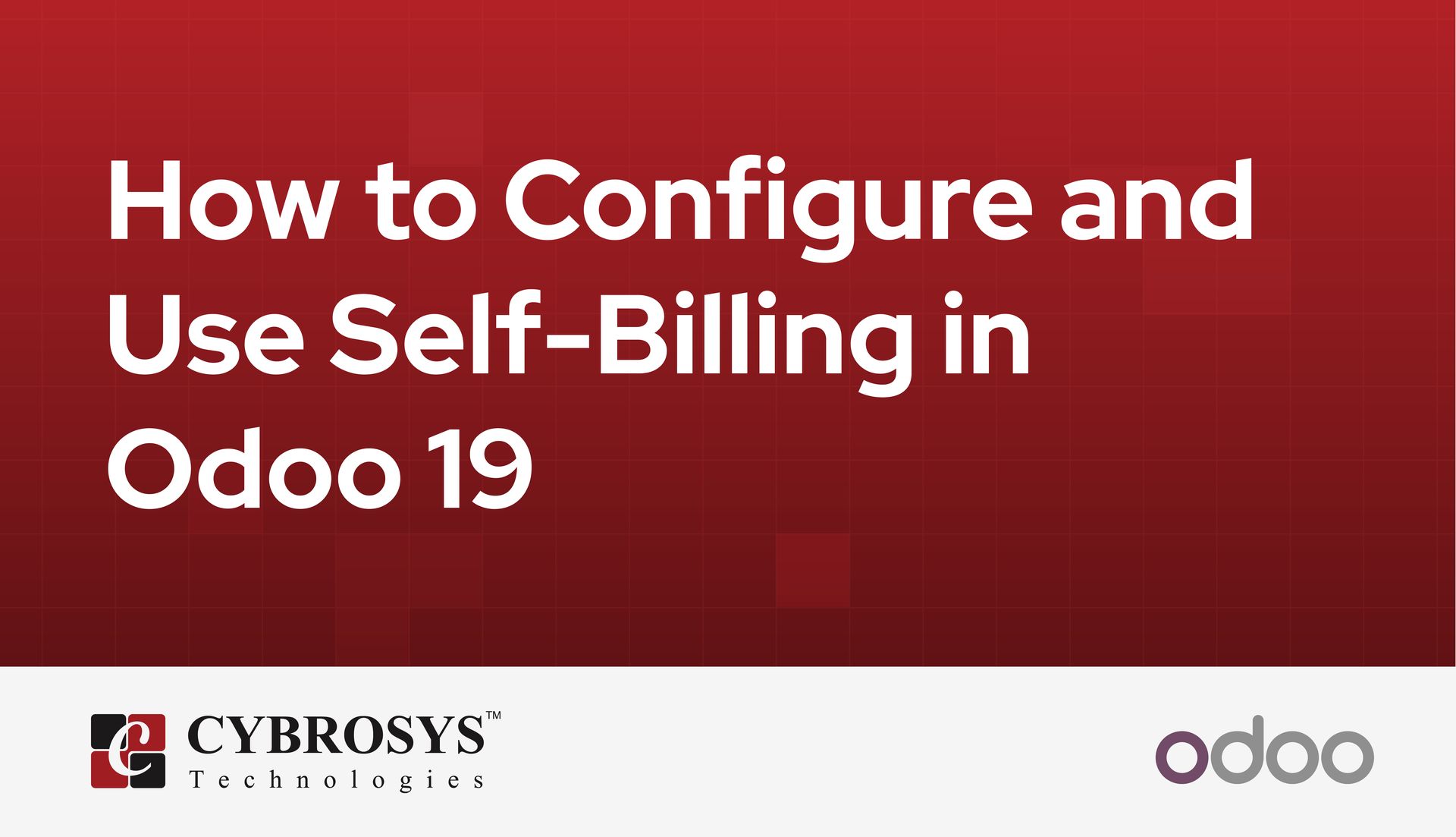 how-to-configure-and-use-self-billing-in-odoo-19.jpg