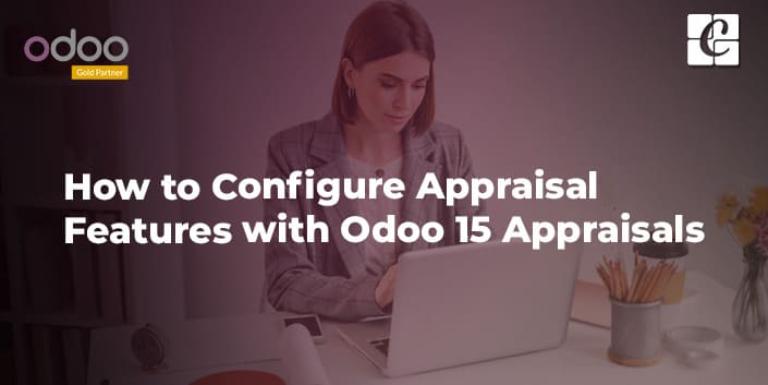 how-to-configure-appraisal-features-with-odoo-15-appraisals.jpg