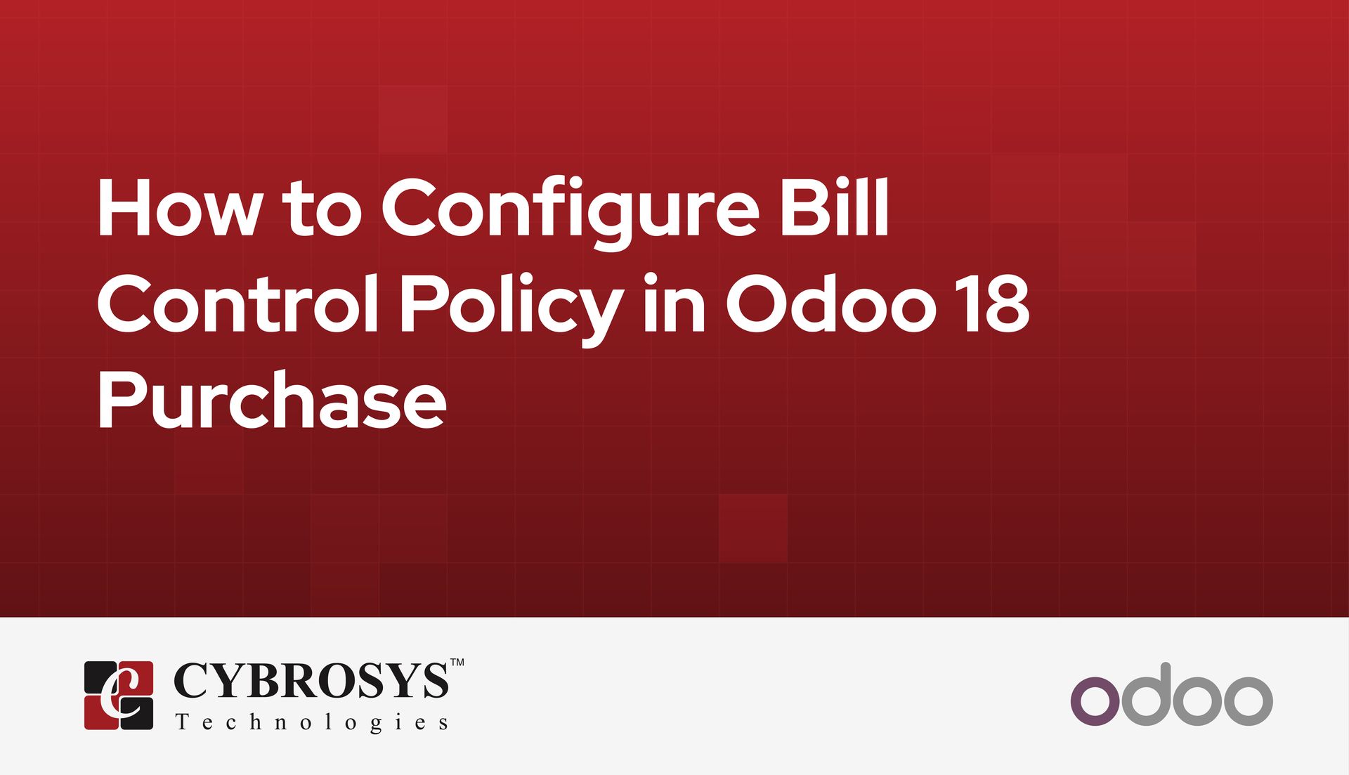 how-to-configure-bill-control-policy-in-odoo-18-purchase.jpg