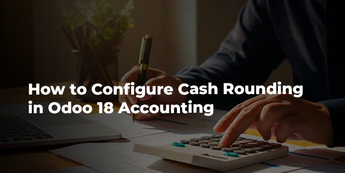 how-to-configure-cash-rounding-in-odoo-18-accounting.jpg