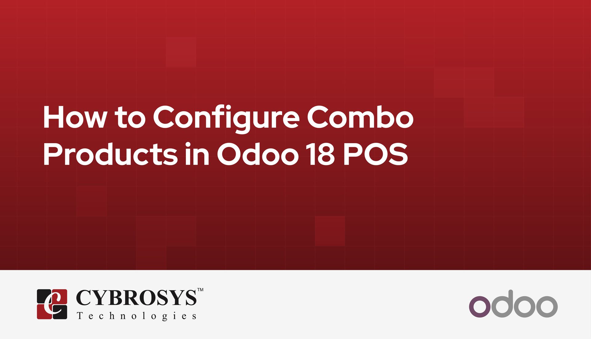 how-to-configure-combo-products-in-odoo-18-pos.jpg