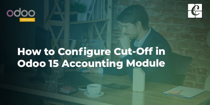 how-to-configure-cut-off-in-odoo-15-accounting-module.jpg