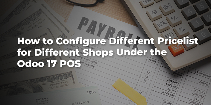 how-to-configure-different-pricelist-for-different-shops-under-the-odoo-17-pos.jpg