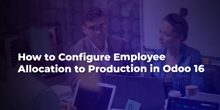 how-to-configure-employee-allocation-to-production-in-odoo-16.jpg