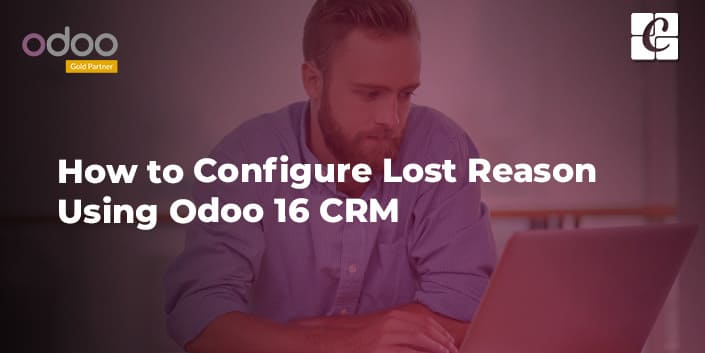 how-to-configure-lost-reason-using-odoo-16-crm.jpg
