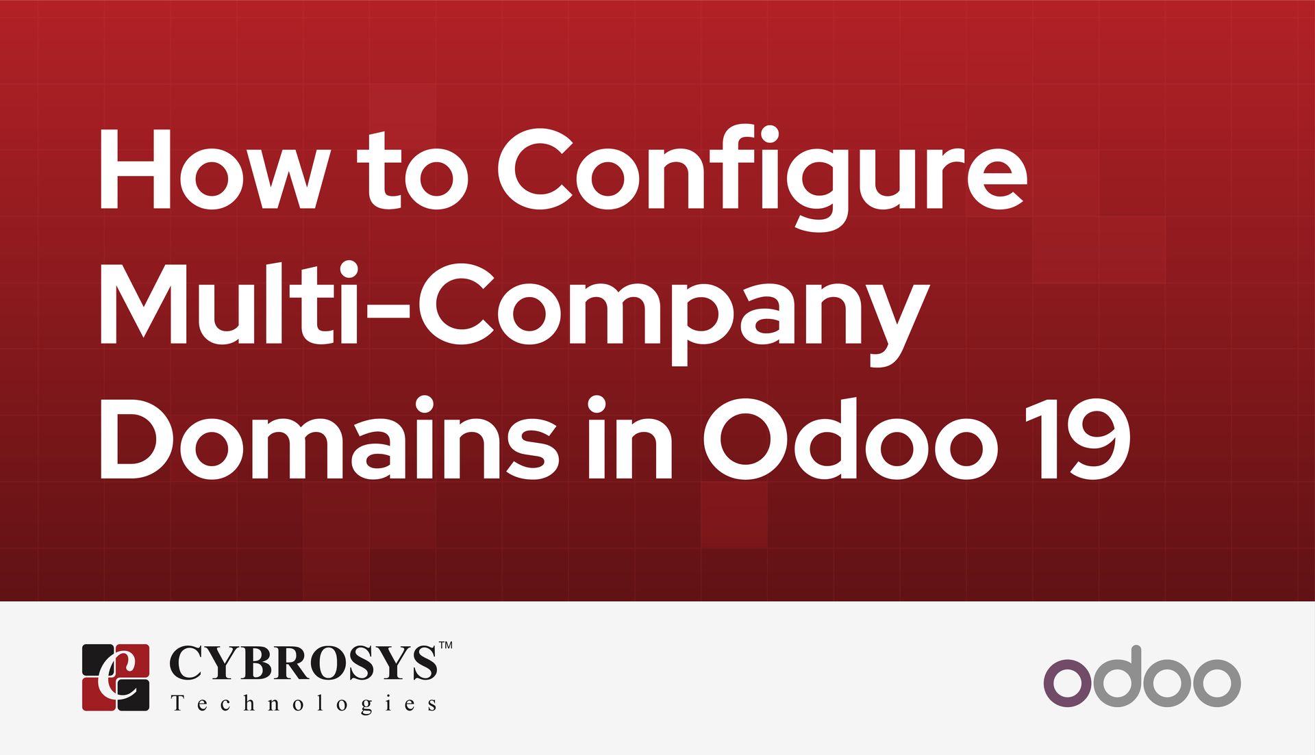 how-to-configure-multi-company-domains-in-odoo-19.jpg